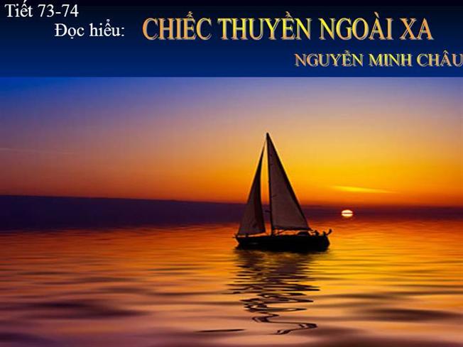 phan tich tac pham chiec thuyen ngoai xa cua nguyen minh chau - Phân tích tác phẩm Chiếc thuyền ngoài xa của Nguyễn Minh Châu